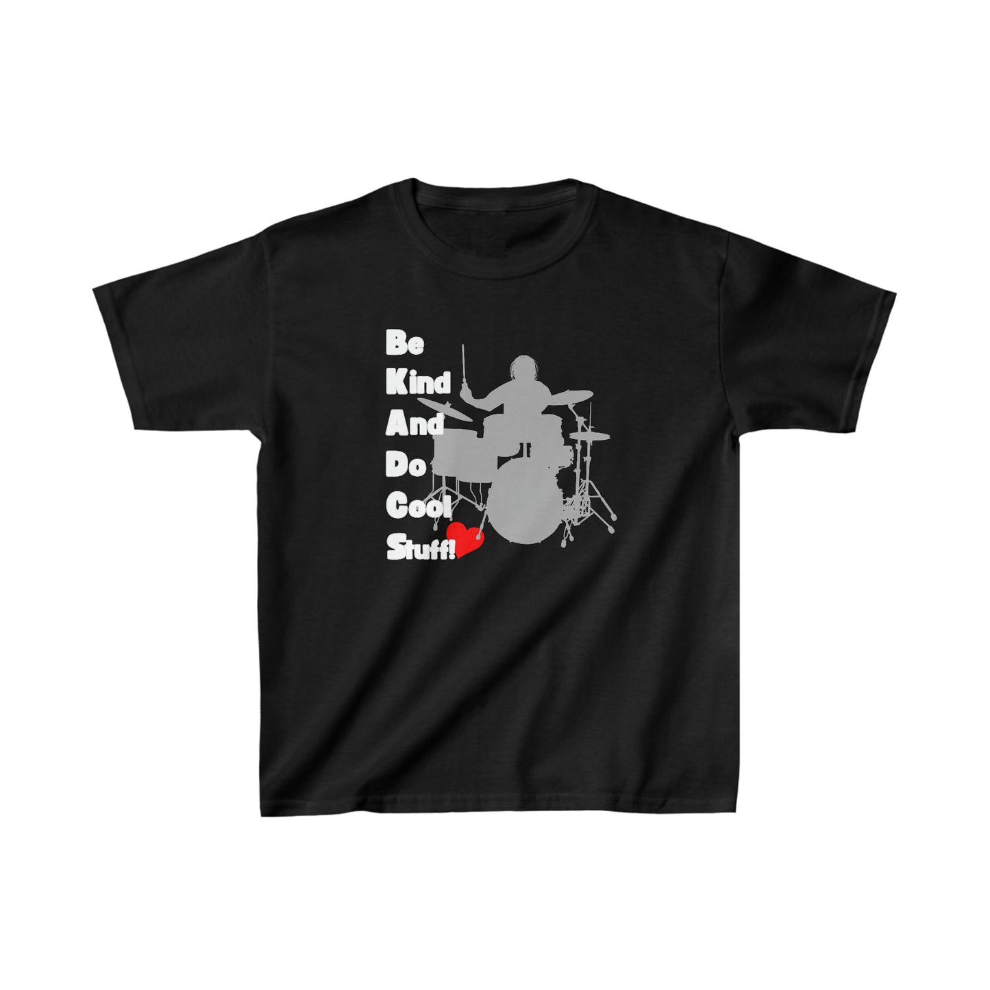 Be Kind And Do Cool Stuff - Drummer - Kids Heavy Cotton™ Tee