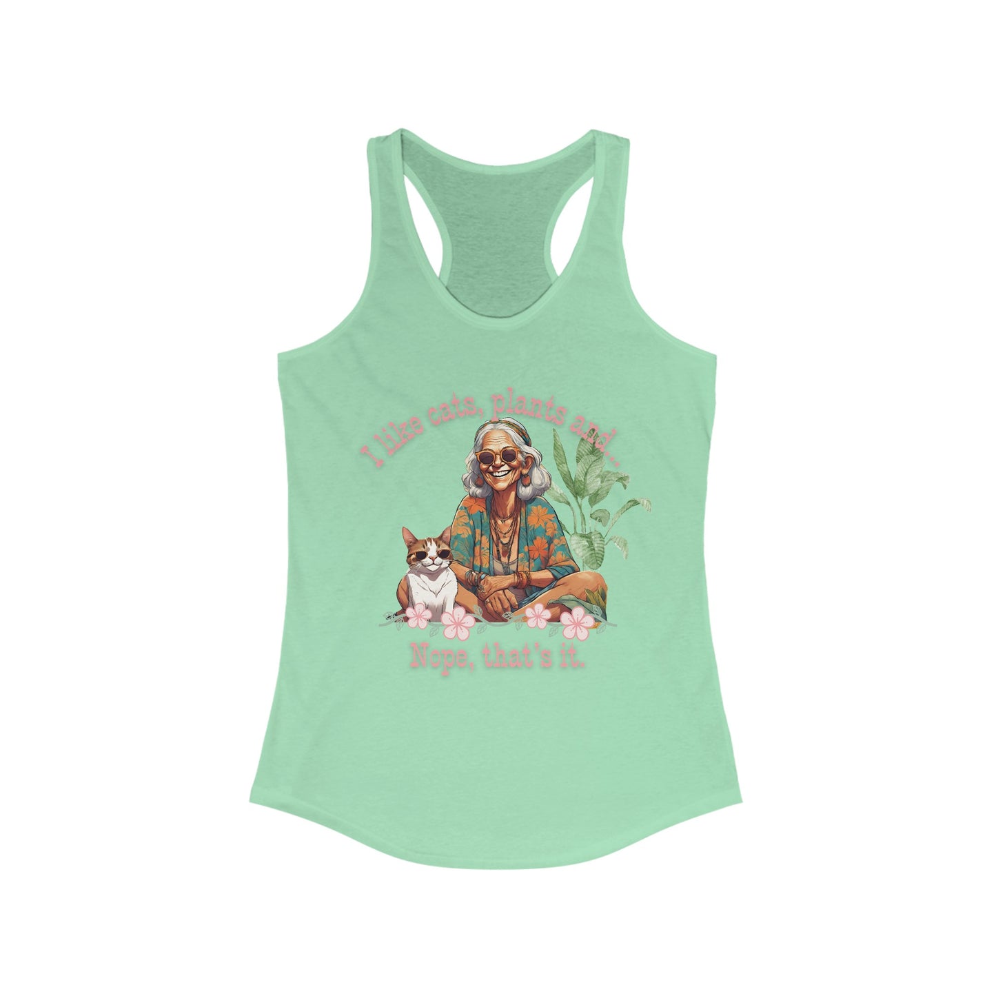 Cat Lady - Cats, plants and... 2 Women's Ideal Racerback Tank