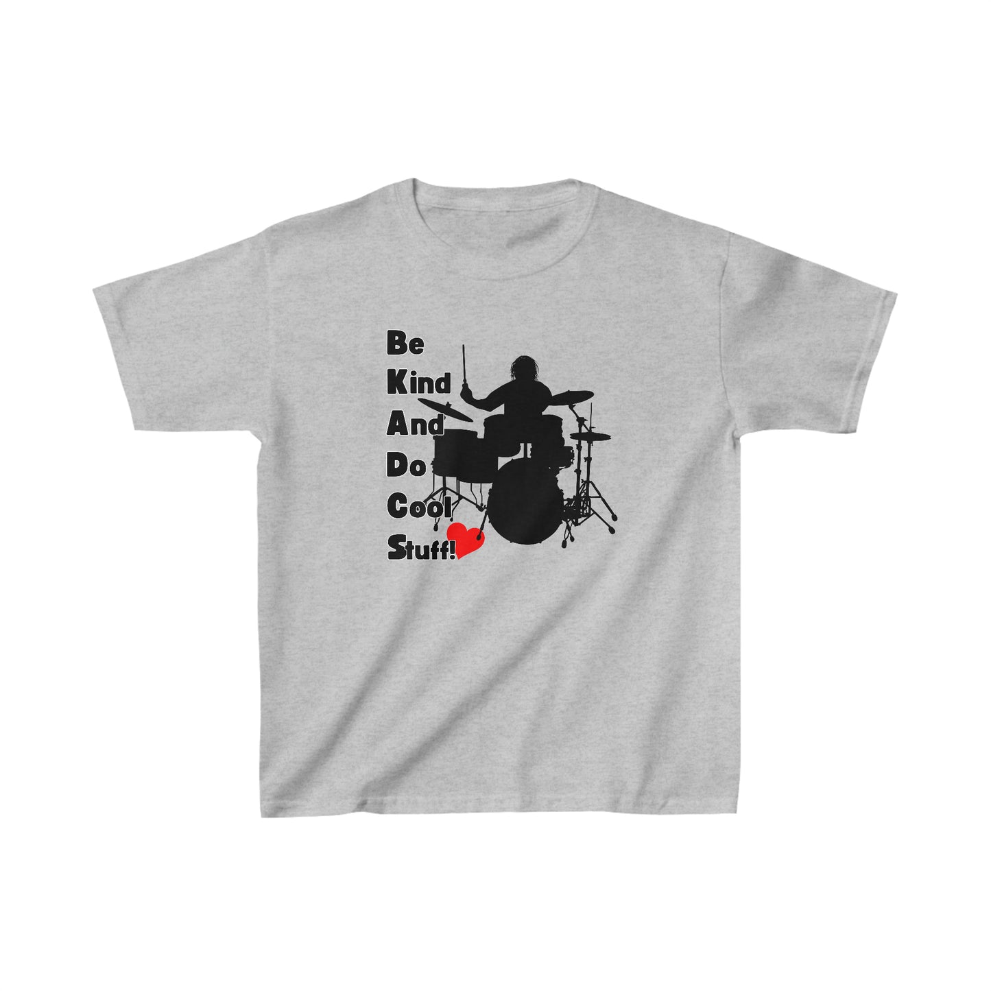 Be Kind And Do Cool Stuff - Drummer - Kids Heavy Cotton™ Tee