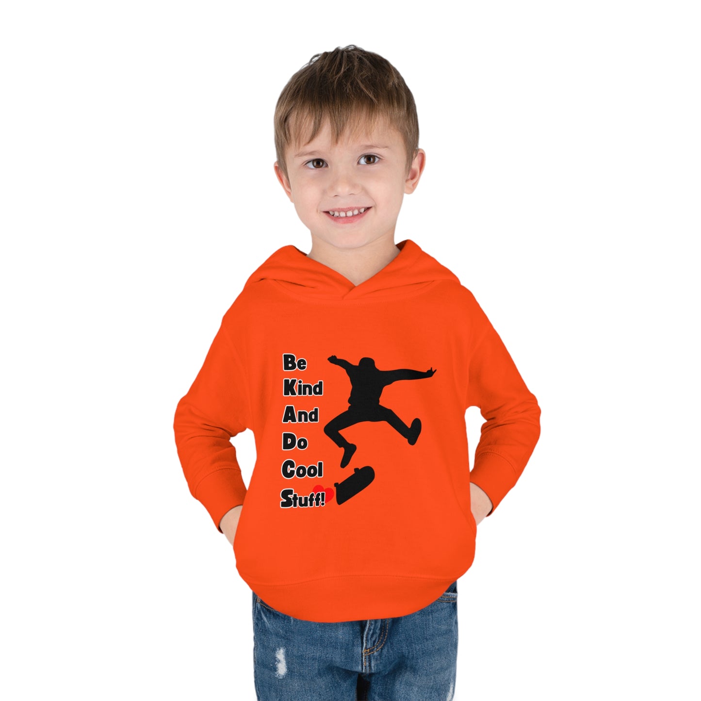 Be Kind And Do Cool Stuff! Skater Toddler Pullover Fleece Hoodie