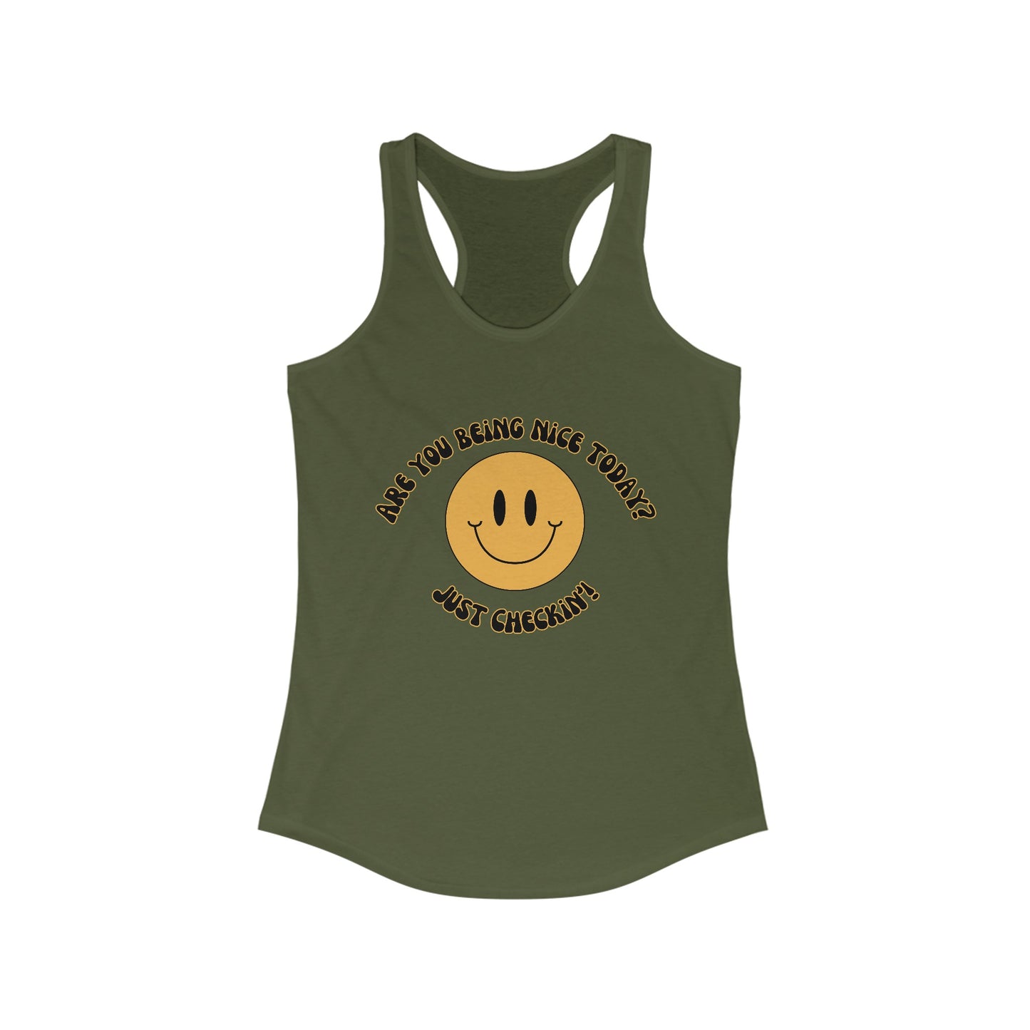 Are you being nice today? Slim fit - Women's Ideal Racerback Tank