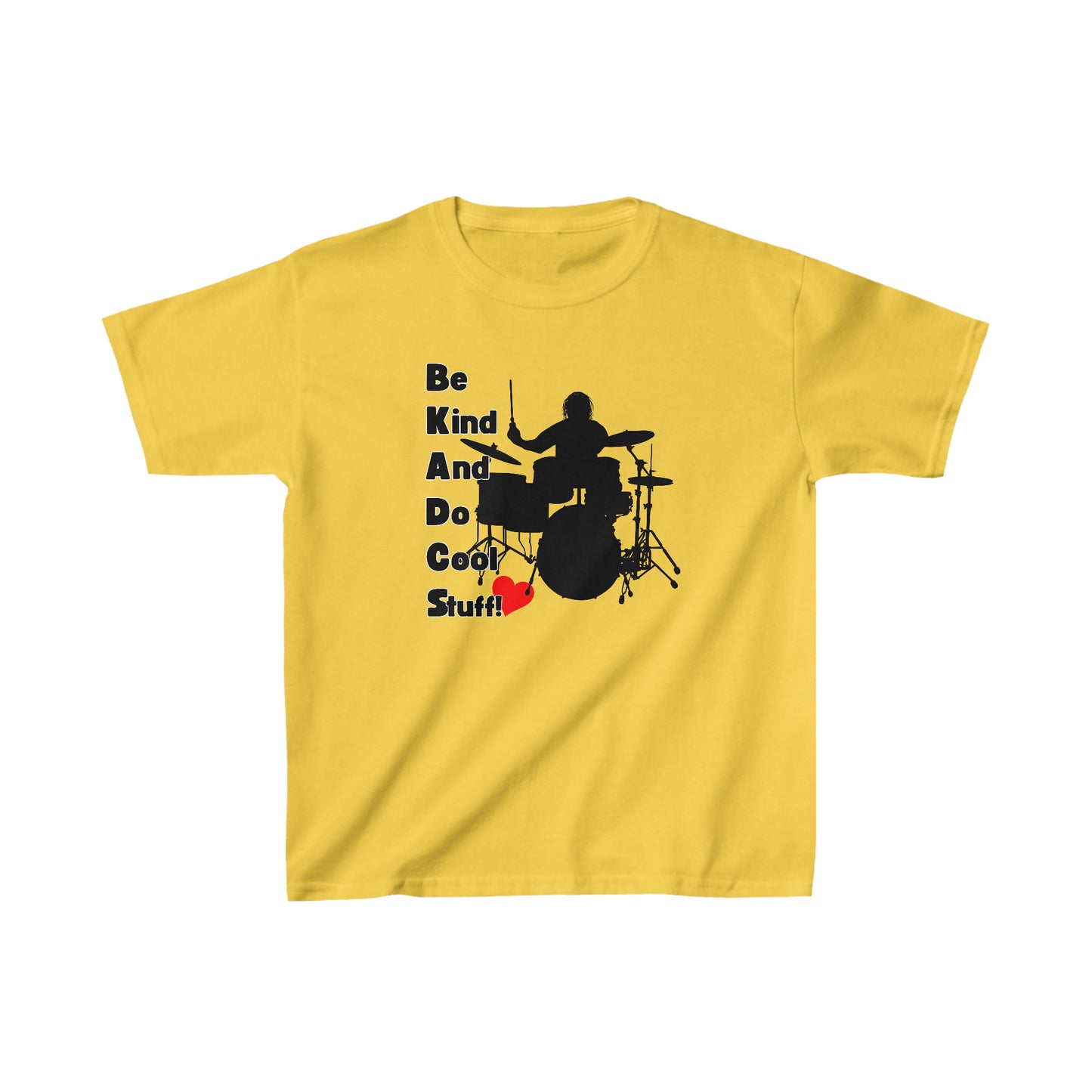 Be Kind And Do Cool Stuff - Drummer - Kids Heavy Cotton™ Tee