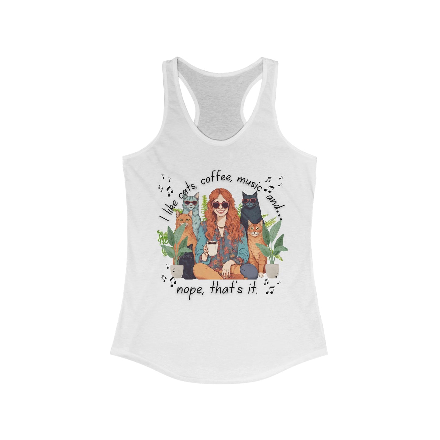 Cat Lady - Cats, music, plants and... 2 Women's Ideal Racerback Tank