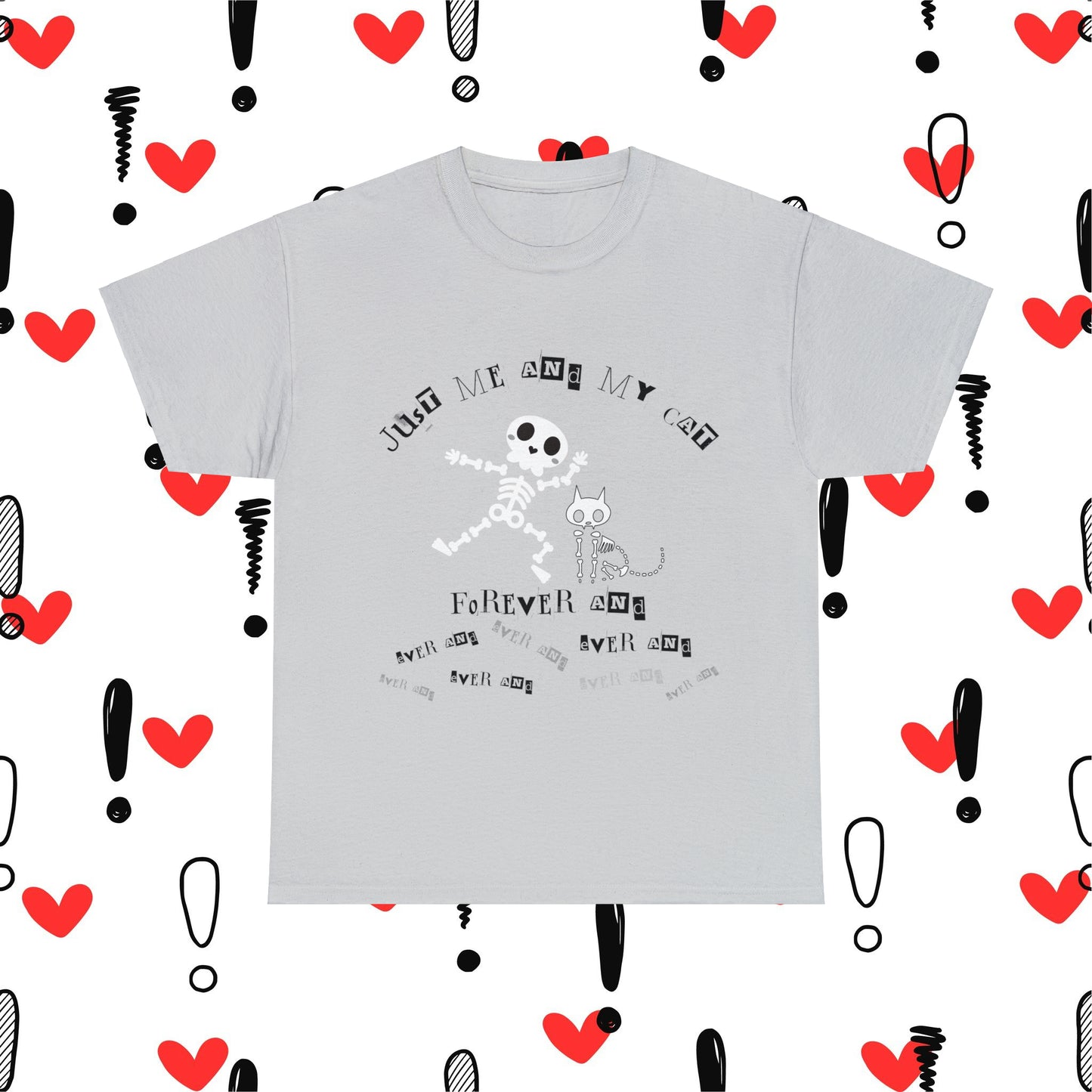 Just Me And My Cat - Extra Soft Unisex Heavy Cotton Tee