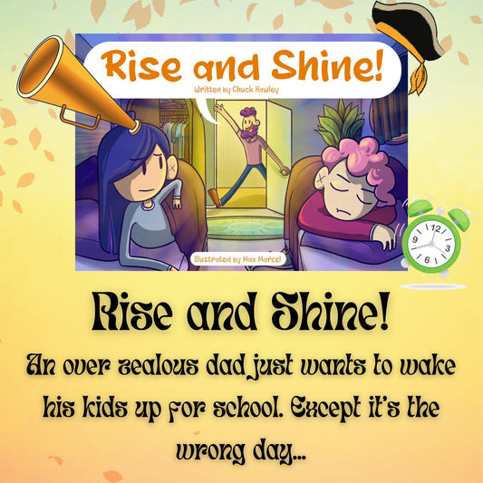 Rise and Shine