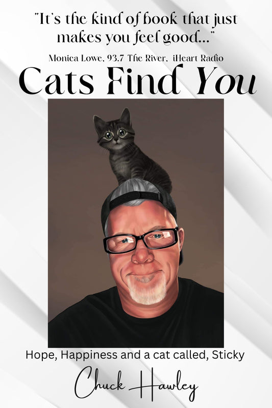Cats Find You - Hope, Happiness and a cat called Sticky Paperback-Personalized and Autographed by the man himself… we mean Sticky!