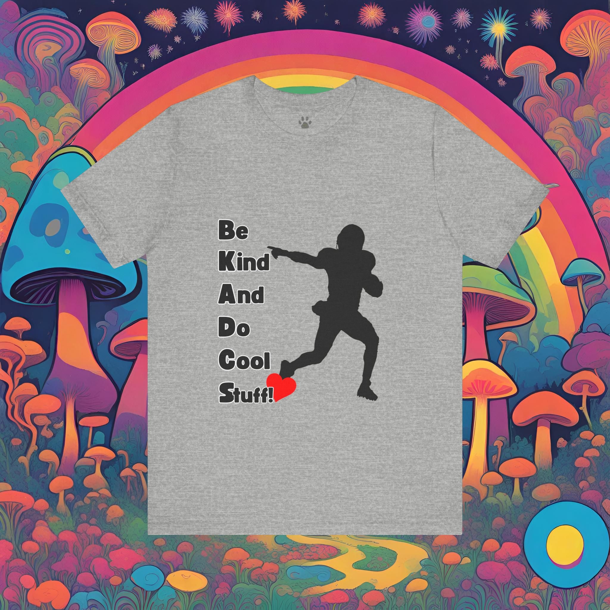 Be Kind And Do Cool Stuff - Football