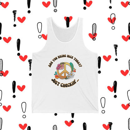 Are you being nice today? Peace Sign - Real Fit Unisex Jersey Tank