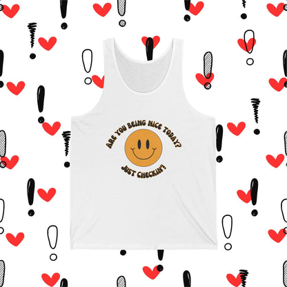 Are you being nice today? Real Fit Unisex Jersey Tank