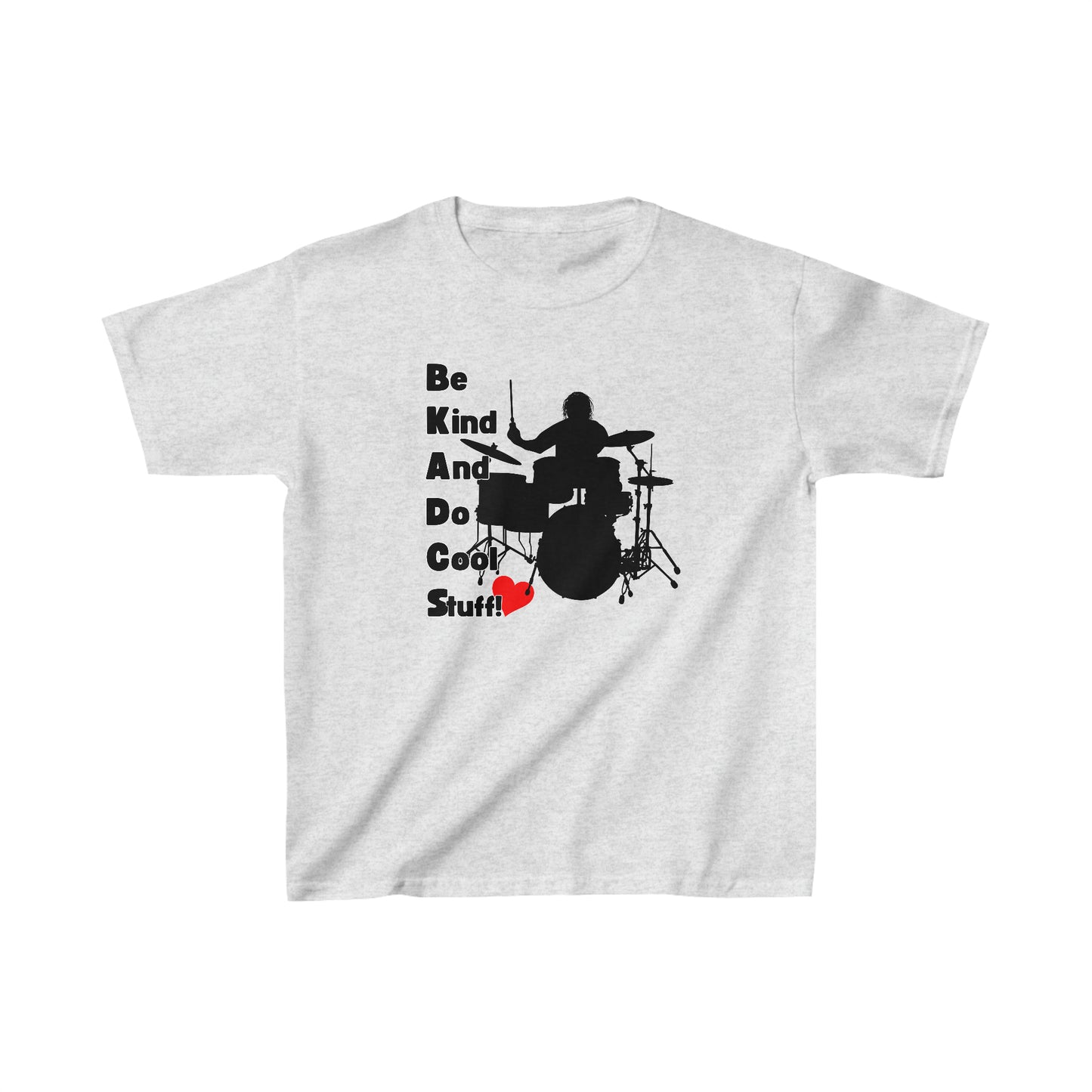 Be Kind And Do Cool Stuff - Drummer - Kids Heavy Cotton™ Tee