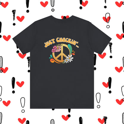 Are You Being Nice Today? Unisex Jersey Short Sleeve Tee