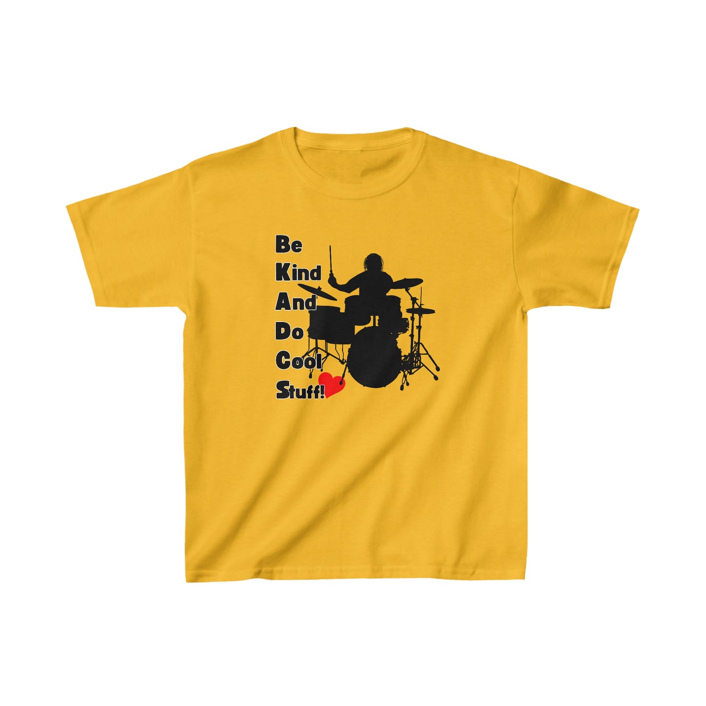 Be Kind And Do Cool Stuff - Drummer - Kids Heavy Cotton™ Tee