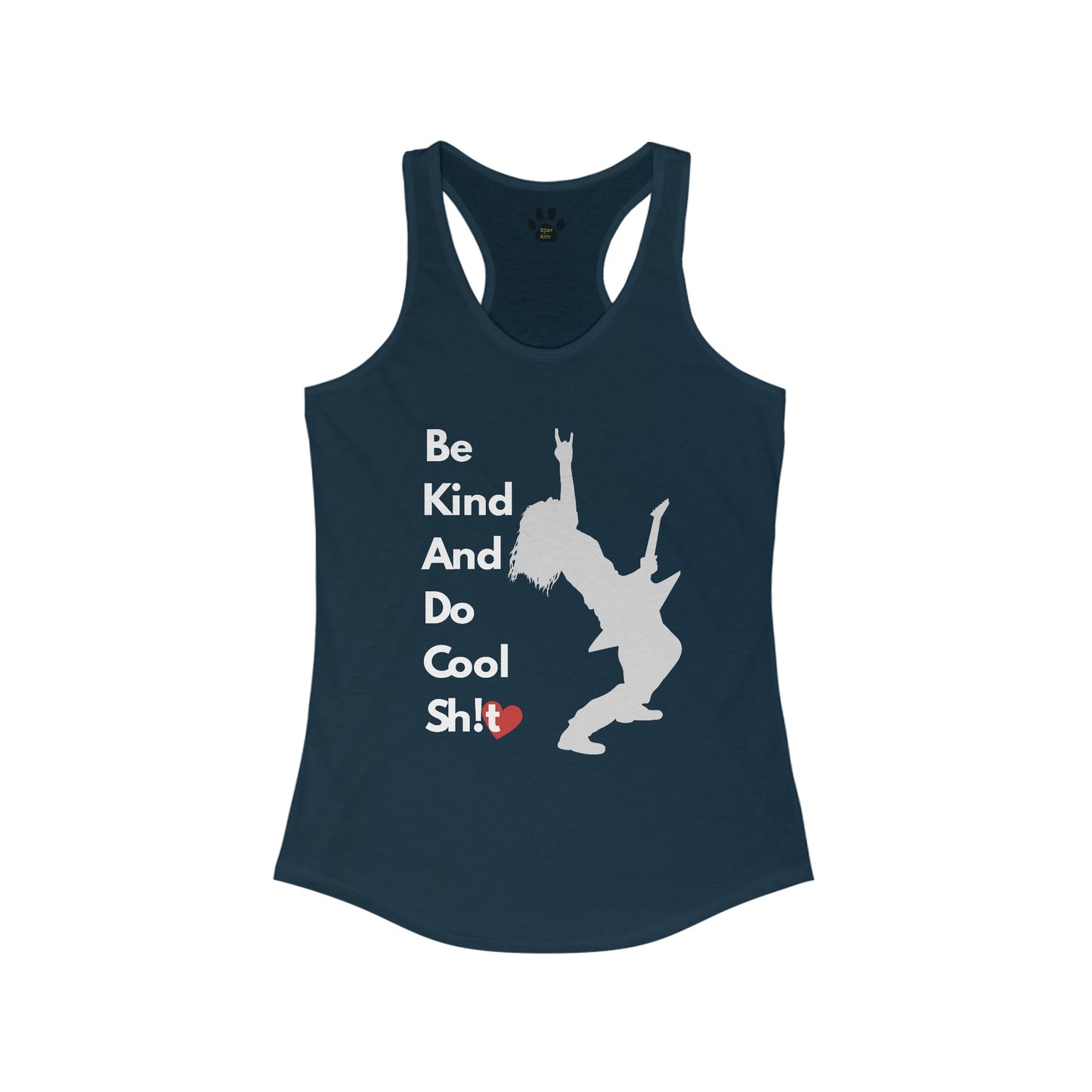 Be Kind And Do Cool Sh!t - Rocker - Women's Ideal Racerback Tank