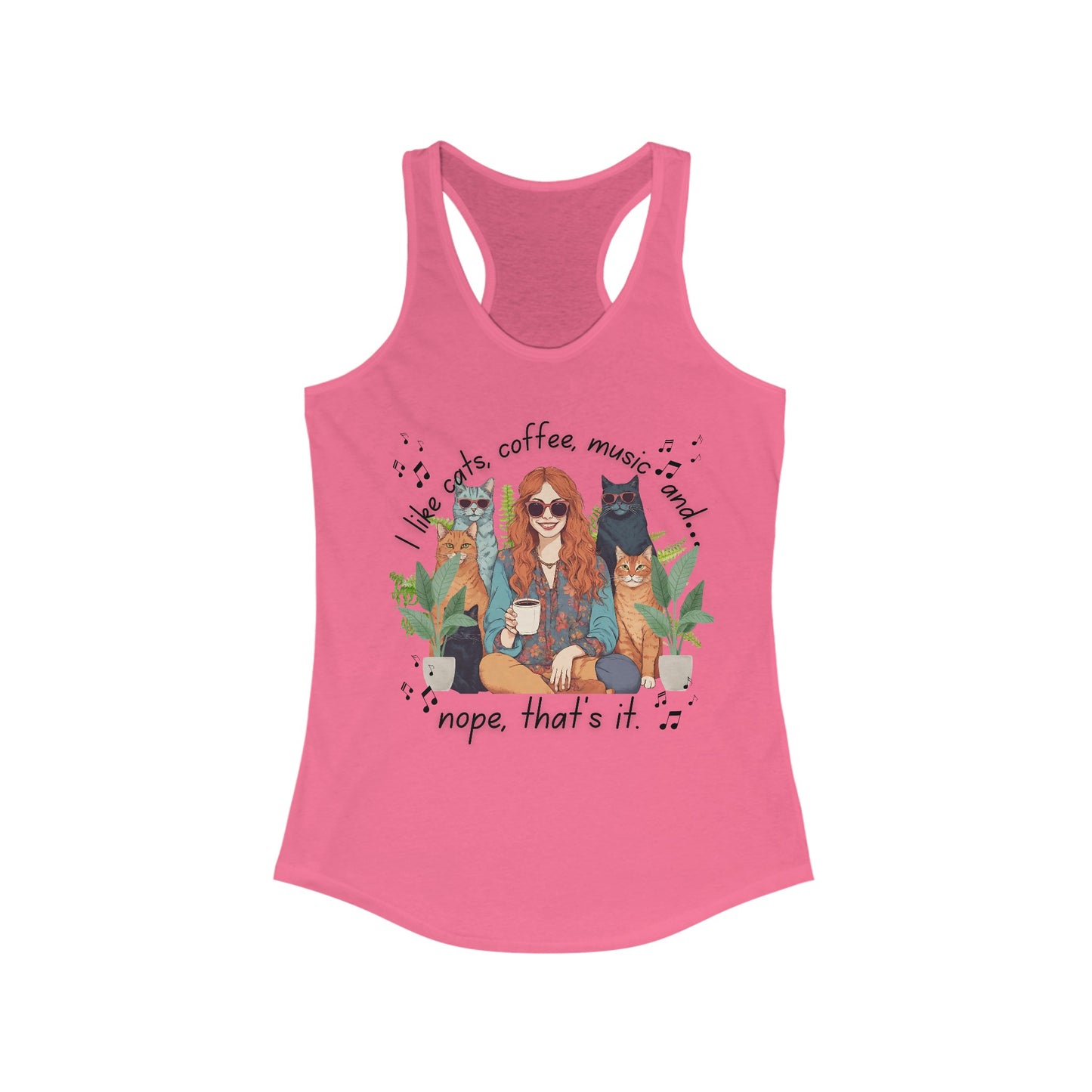 Cat Lady - Cats, music, plants and... 2 Women's Ideal Racerback Tank