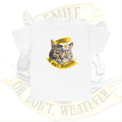 Smile... or Don't - Super soft 100% Cotton Tee (no arm or side seams for our touch sensitive friends)