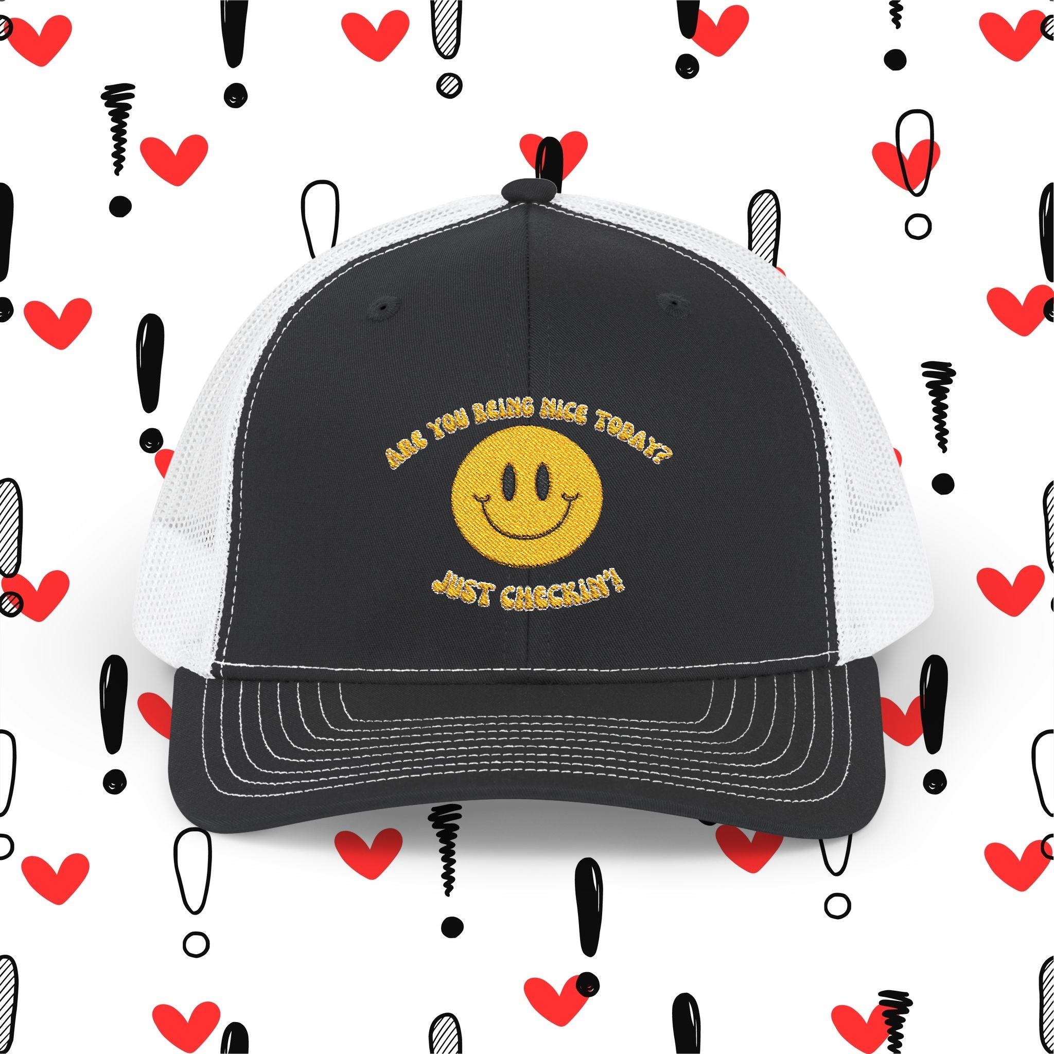 Are You Being Nice Today? Just Checkin'!  Snapback Trucker Cap -