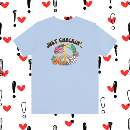 Are You Being Nice Today? Unisex Jersey Short Sleeve Tee