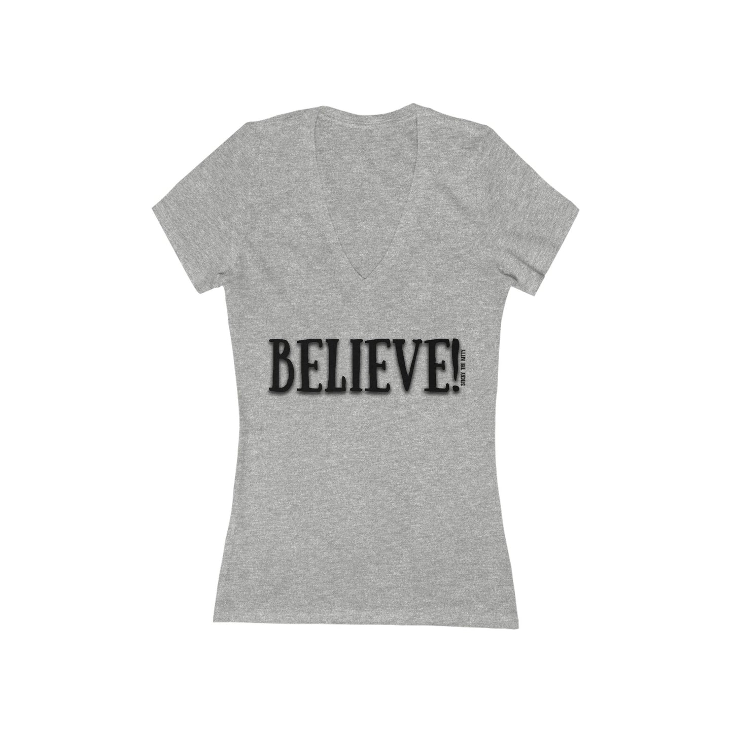 Believe! - Women's Deep V-Neck Tee