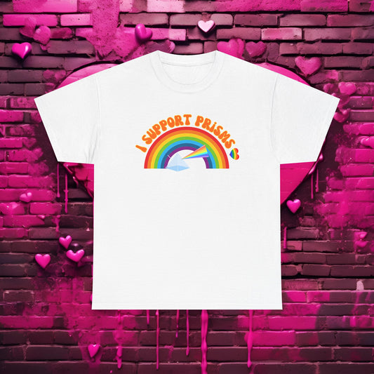 I Support Prisms Rainbow Tee — Science Graphic T-Shirt