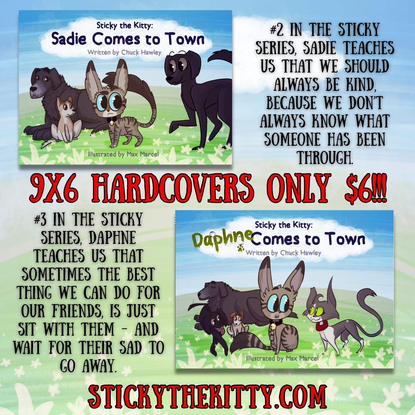 Sticky the Kitty Series #2 &3 - Sadie or Daphne 9x6 Hardcovers
