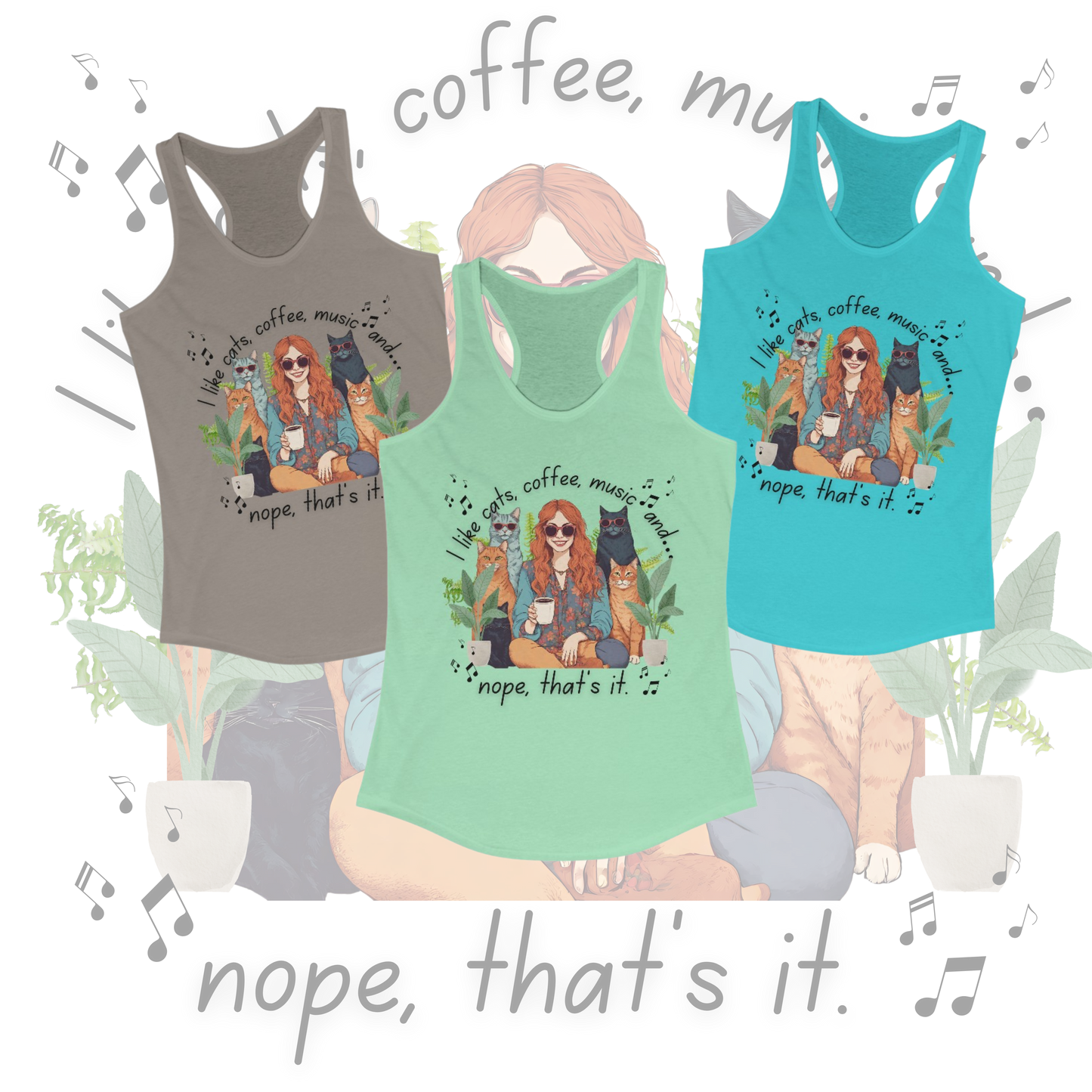 Cat Lady - Cats, music, plants and... 2 Women's Ideal Racerback Tank