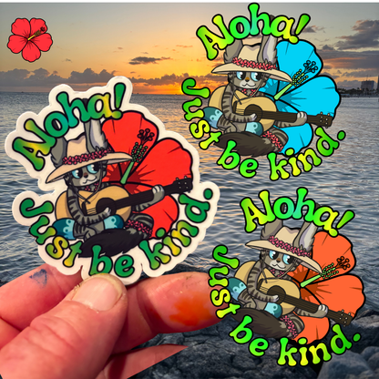 Aloha! Just be kind. Sticker!