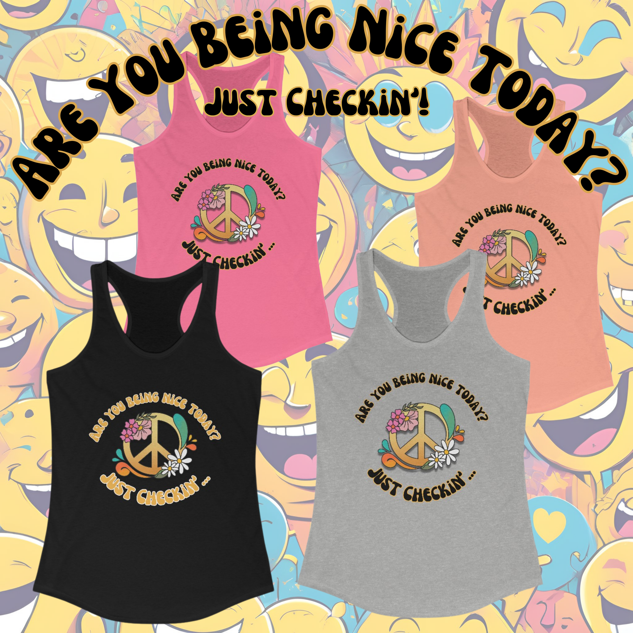 Are you being nice today? Slim fit Peace Sign - Women's Ideal Racerback Tank