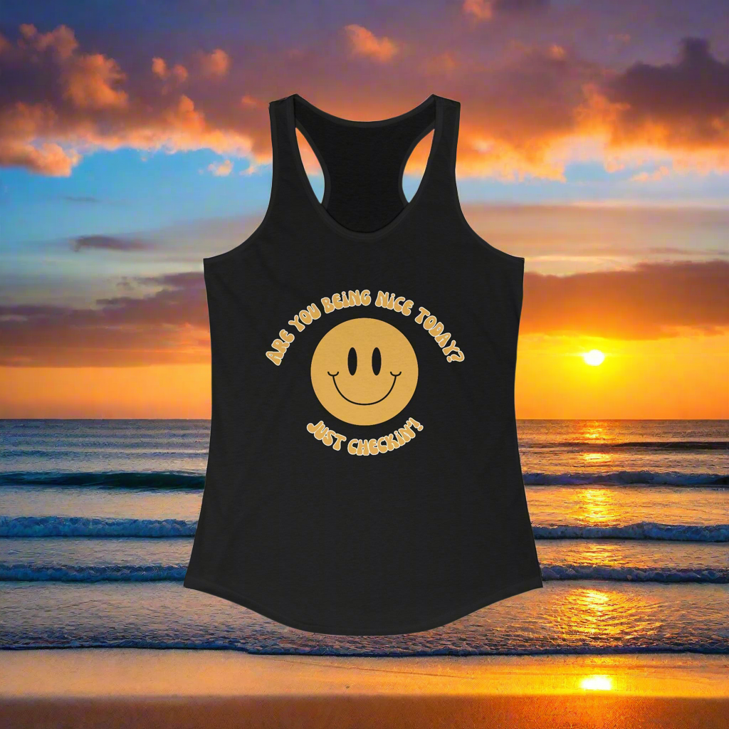 Are you being nice today? Slim fit - Women's Ideal Racerback Tank