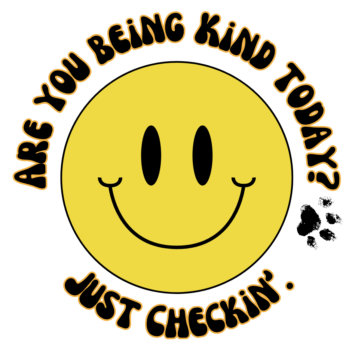 Are you being kind today? Sticker