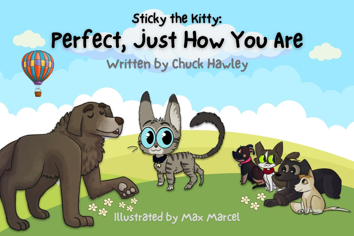 Sticky the Kitty; Volume 5 Perfect, Just How You Are - Paperback