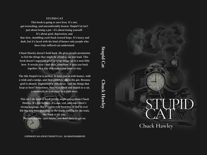Stupid Cat  -  By Chuck Hawley Immediate Digital Download